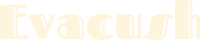 Evacush Evacush
